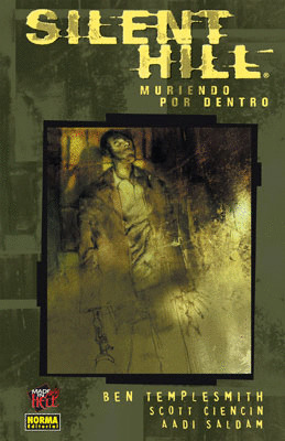 SILENT HILL, 1MURIENDO POR DENTRO