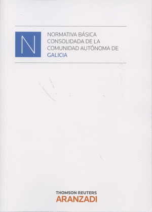 NORMATIVA BASICA CONSOLIDADA DE LA CA DE GALICIA