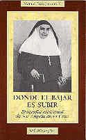 DONDE EL BAJAR ES SUBIR BIOG. SOR ANGELA DE CRUZ