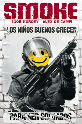 SMOKE: NIÑOS BUENOS CRECEN