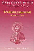 TEOLOGIA ESPIRITUAL 2ºEDIC SAPIENTIA FIDEI/7