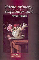 SUEÑO PRIMERO, RESPLANDOR AUN
