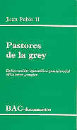 PASTORES DE LA GREY. JUAN PABLO II
