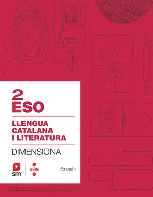 SD ALUMNE. QUADERN LLENGUA CATALANA I LITERATURA. 2 ESO. DIMENSIONA. CONSTRUÏM