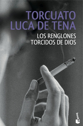 RENGLONES TORCIDOS DE DIOS, LOS