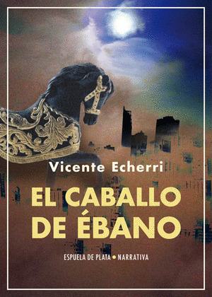 CABALLO DE ÉBANO, EL