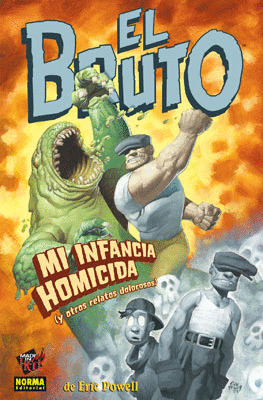 BRUTO, 2 MI INFANCIA