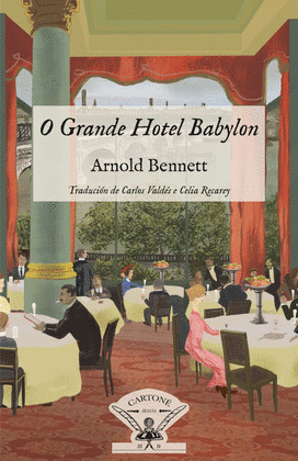 GRANDE HOTEL BABYLON, O