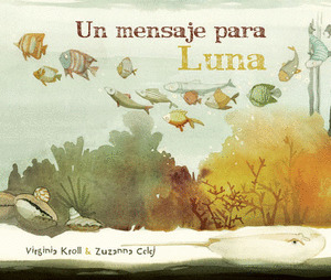 MENSAJE PARA LUNA, UN