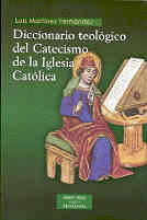 DICCIONARIO TEOLOGICO DEL CATECISMO DE IGLESIA CATOLICA/61