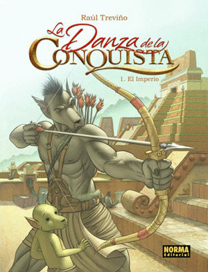 DANZA CONQUISTA, 1 EL IMPERIO