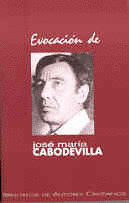 EVOCACION DE JOSE Mº CABODEVILLA