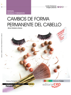 MANUAL EDICIÓN COLOR CAMBIOS DE FORMA PERMANENTE DEL CABELLO (MF0350_2). CERTIFI