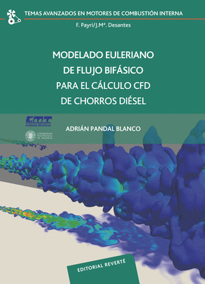 MODELADO EULERIANO DE FLUJO BIFASICO PARA EL CALCULO CFD DE CHORROS DIESEL