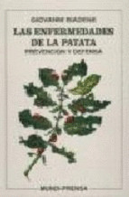 ENFERMEDADES DE LA PATATA. PREVENCION Y DEFENSA