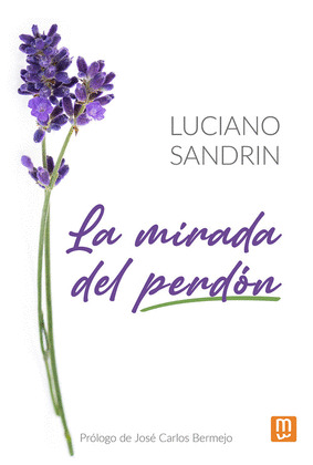 MIRADA DEL PERDÓN, LA