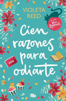 CIEN RAZONES PARA ODIARTE (MIS RAZONES)