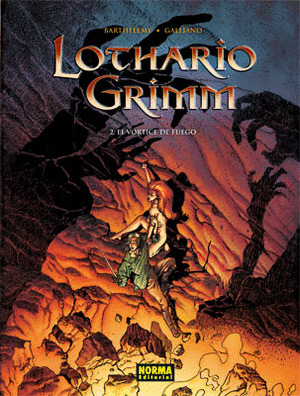 LOTHARIOS GRIMM, 2 VORTICE FUEGO