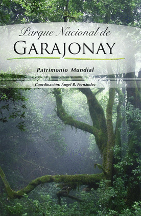 PARQUE NACIONAL DE GARAJONAY
