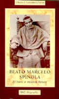 BEATO MARCELO SPINOLA. EL BIEN A MANOS LLENAS/22