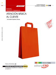 MANUAL EDICIÓN COLOR ATENCIÓN BÁSICA AL CLIENTE  (MF1329_1). CERTIFICADOS DE PRO