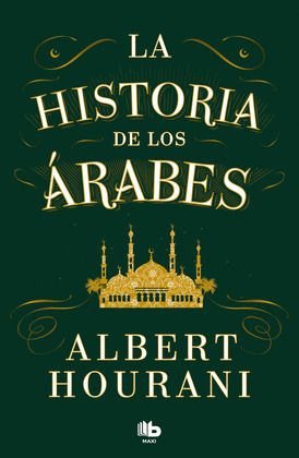 HISTORIA DE LOS ÁRABES, LA