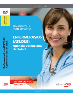ENFERMERAS/OS (ATS/DUE) AGENCIA VALENCIANA DE SALUD. TEMARIO VOL. II. PARTE ESPE