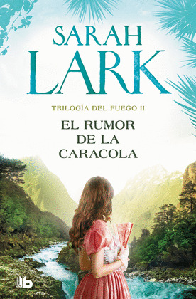 RUMOR DE LA CARACOLA, EL (TRILOGÍA DEL FUEGO, II)