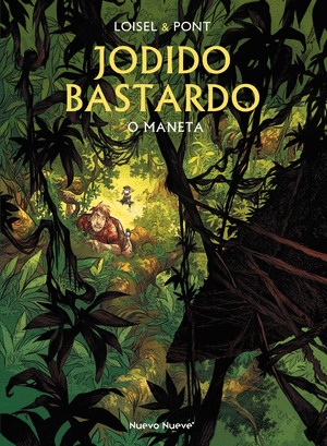 JODIDO BASTARDO - 2: O MANETA