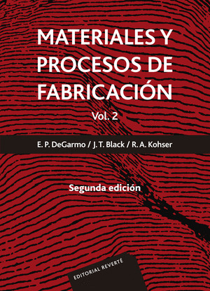 MATERIALES Y PROCESOS DE FABRICACION. VOL. 2 .