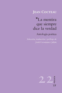 MENTIRA QUE SIEMPRE DICE LA VERDAD, LA (EDICIÓN BILINGÜE FRANCÉS - CASTELLANO)