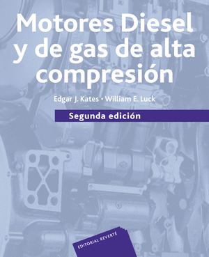 MOTORES DIESEL Y DE GAS DE ALTA COMPRESION
