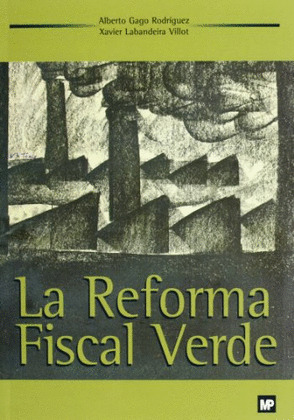 REFORMA FISCAL VERDE, LA
