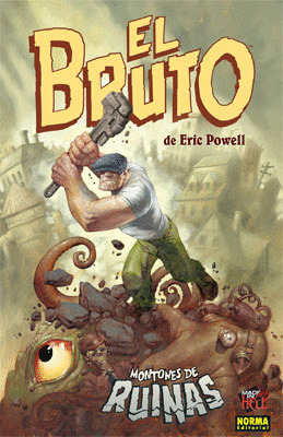 BRUTO, 3 MONTONES RUINAS
