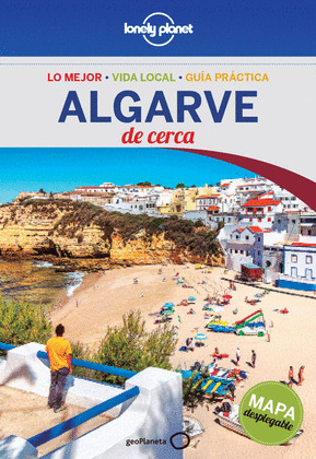 ALGARVE DE CERCA. GUÍA LONELY PLANET DE CERCA