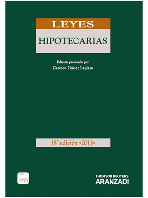 LEYES HIPOTECARIAS (DÚO, PAPEL + E-BOOK) (18ª EDICIÓN, 2013)
