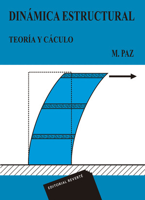 DINAMICA ESTRUCTURAL. TEORIA Y CALCULO