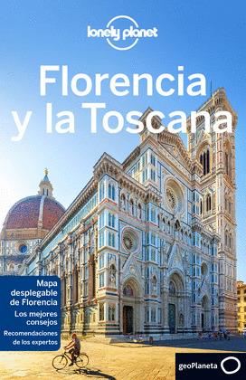 FORENCIA Y LA TOSCANA. GUÍA LONELY PLANET (2016)