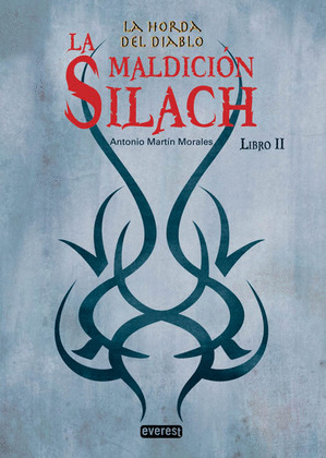 LA HORDA DEL DIABLO II. LA MALDICIÓN SILACH