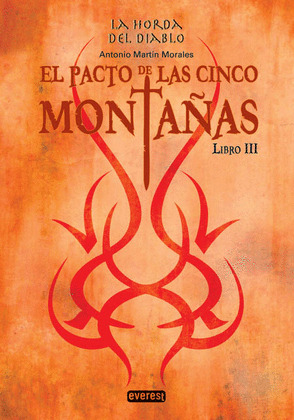 LA HORDA DEL DIABLO III. EL PACTO DE LAS CINCO MONTAÑAS