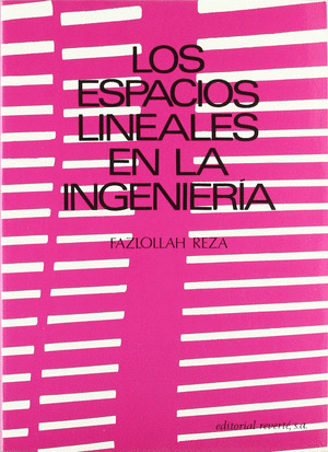 LOS ESPACIOS LINEALES EN LA INGENIERIA