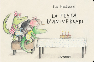 LA FESTA D'ANIVERSARI