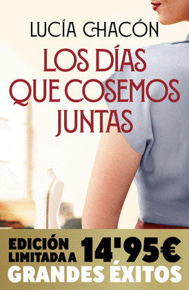 DÍAS QUE COSEMOS JUNTAS, LOS (CAMPAÑA NAVIDAD GRANDES EXITOS EDICION LIMITADA) (S