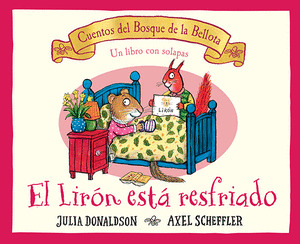 LIRÓN ESTÁ RESFRIADO, EL (UN LIBRO CON SOLAPAS)
