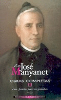 SAN JOSE MANYANET, OBRAS COMPLETAS III