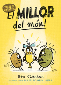 CONTES DE PATATES 1. EL MILLOR DEL MON!