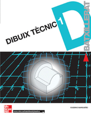 DIBUX TÈCNIC. 1R BATXILLERAT