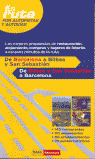 DE BARCELONA A BILBAO Y SAN SEBASTIAN