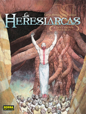 HERESIARCAS, 2 CAMINOS