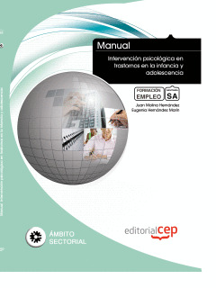 MANUAL INTERVENCIÓN PSICOLÓGICA EN TRASTORNOS EN LA INFANCIA Y ADOLESCENCIA. COL